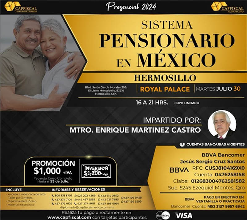 CapFiscal México CURSO PRESENCIAL HERMOSILLO - SISTEMA PENSIONARIO EN ...